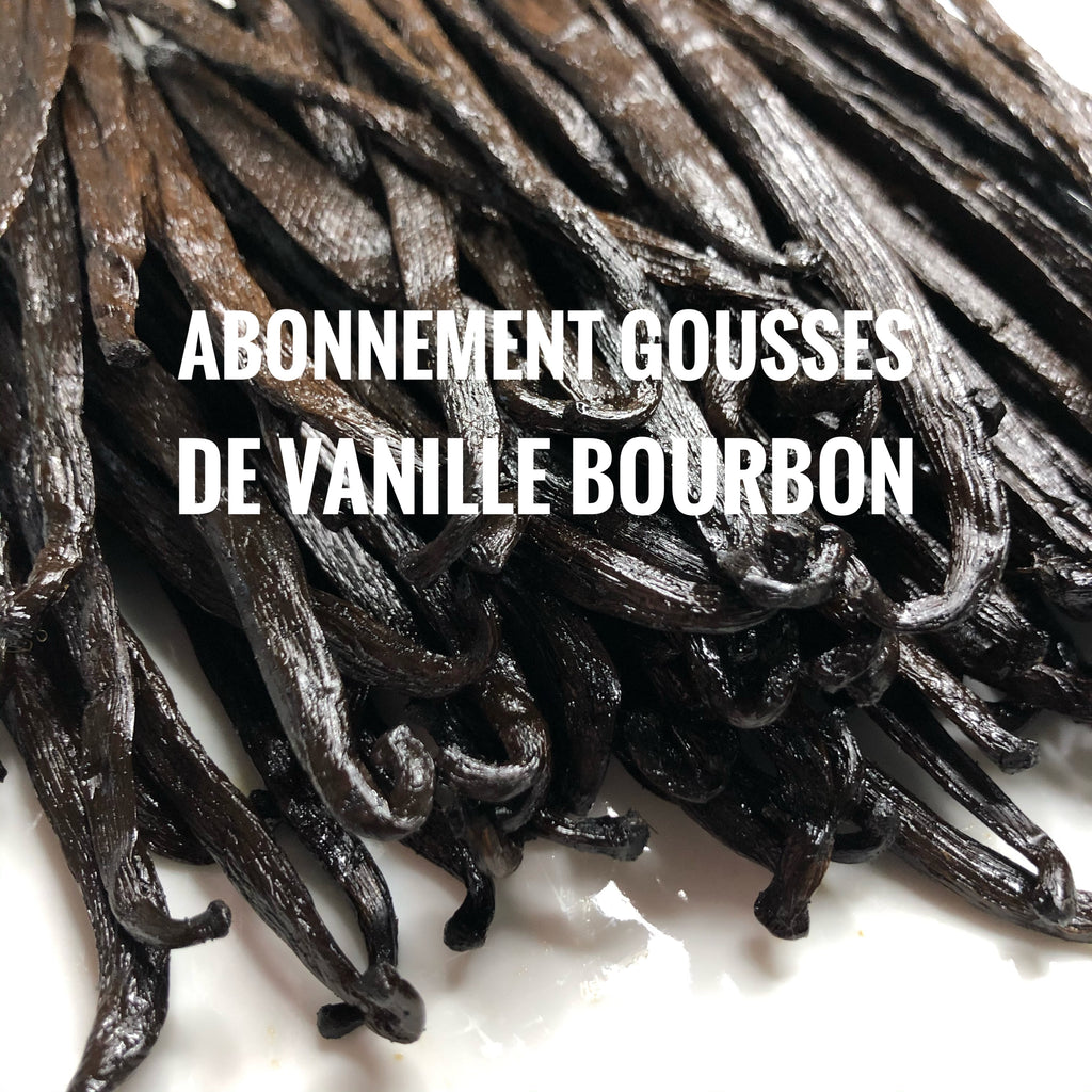 ABONNEMENT - GOUSSES DE VANILLE