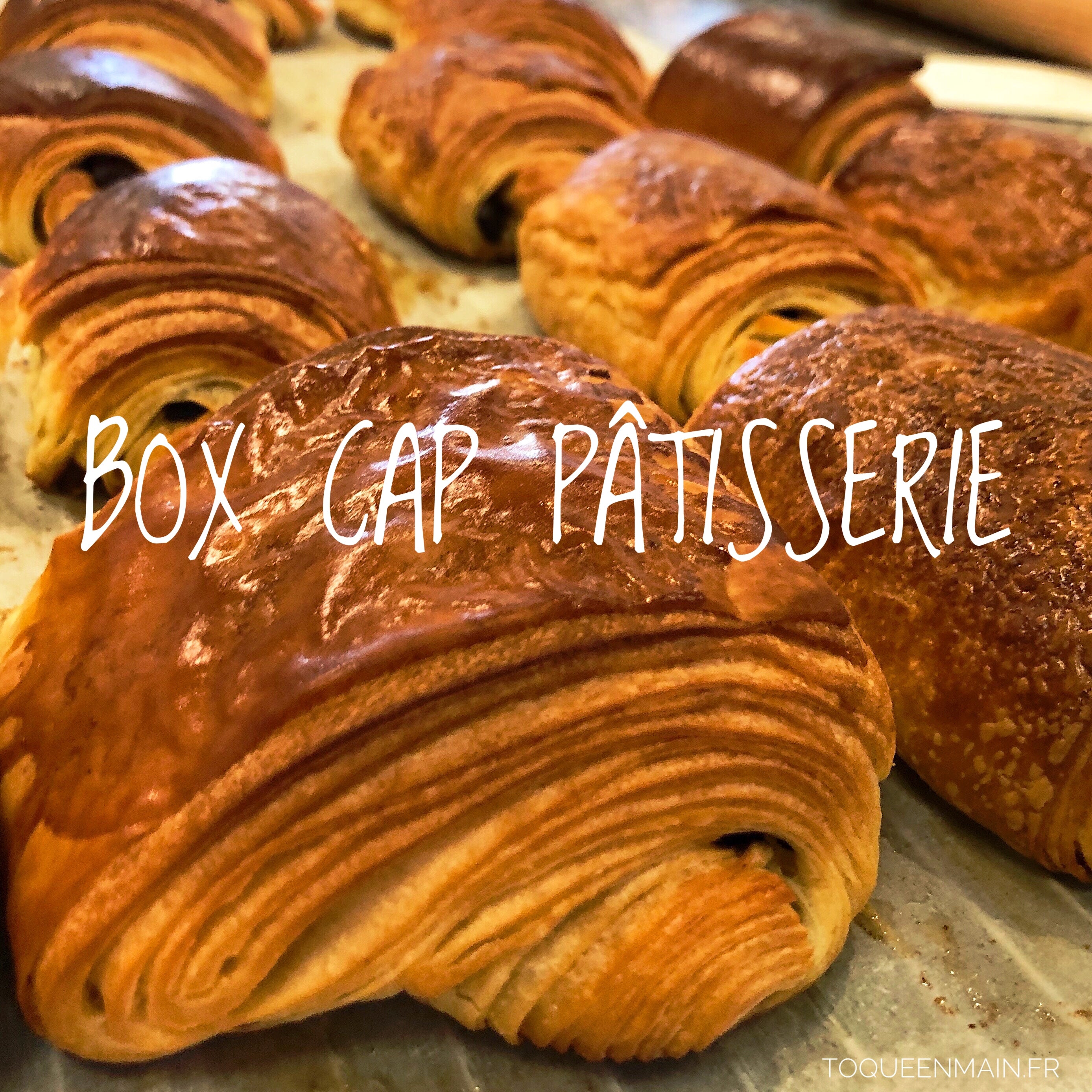 Box - CAP Pâtisserie 2024 – toqueenmain